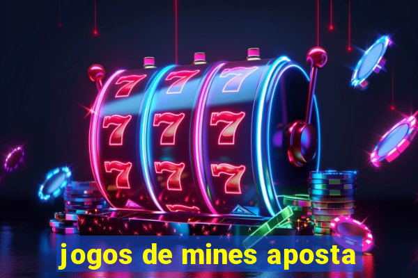 jogos de mines aposta